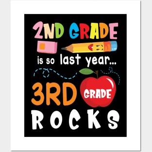 2nd Grade Is So Last Year 3rd Grade Rocks Students To School Posters and Art